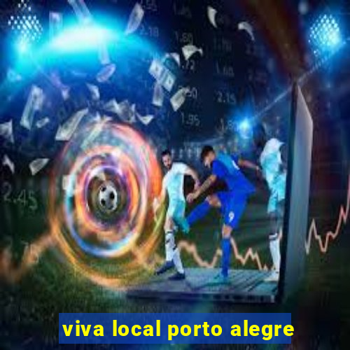 viva local porto alegre